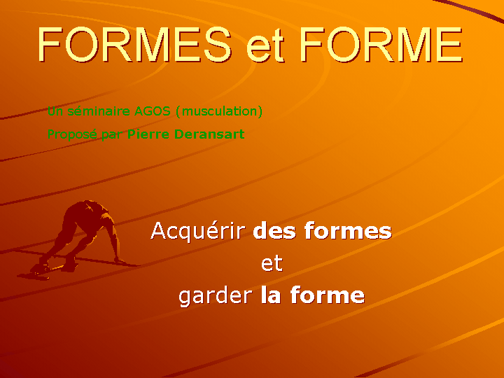 Formes et Forme